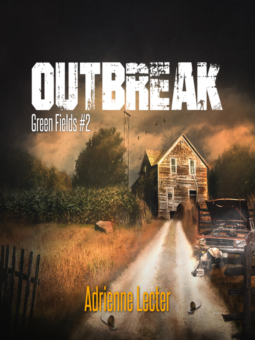 Title details for Outbreak by Adrienne Lecter - Available